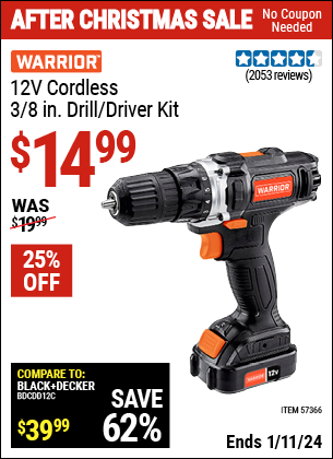 Buy the WARRIOR 12V Lithium-Ion 3/8 in. Cordless Drill/Driver (Item 57366) for $14.99, valid through 1/11/2024.