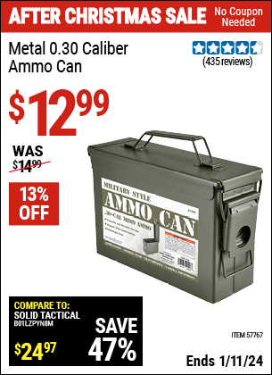 Buy the Metal 0.30 Caliber Ammo Can (Item 57767) for $12.99, valid through 1/11/2024.