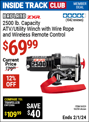 Inside Track Club members can buy the BADLAND 2500 lb. ATV/Utility Electric Winch With Wireless Remote Control (Item 56258/56529) for $69.99, valid through 2/1/2024.