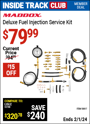 Inside Track Club members can buy the MADDOX Deluxe Fuel Injection Service Kit (Item 58817) for $79.99, valid through 2/1/2024.