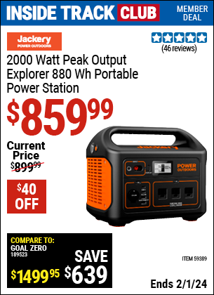 Inside Track Club members can buy the JACKERY 2000 Watt Peak Output Explorer 880Wh Portable Power Station (Item 59389) for $859.99, valid through 2/1/2024.