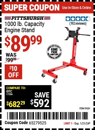Buy the PITTSBURGH 1000 lb. Capacity Engine Stand (Item 59201) for $89.99, valid through 1/21/2024.