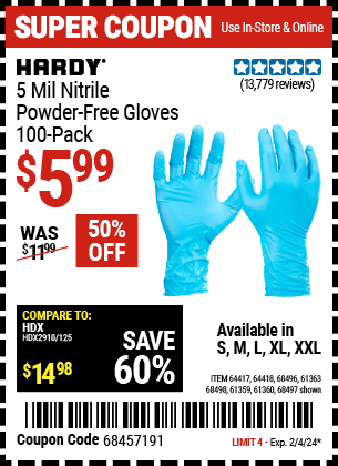 Buy the HARDY 5 mil Nitrile Powder-Free Gloves, 100 Pack (Item 68496/64418/68496/61363/68497/61360/68498/61359) for $5.99, valid through 2/4/2024.
