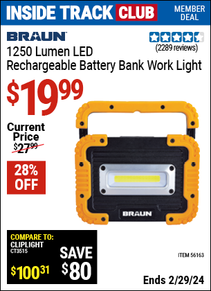 Inside Track Club members can buy the BRAUN 1250 Lumen Work Light Battery Bank (Item 56163) for $19.99, valid through 2/29/2024.