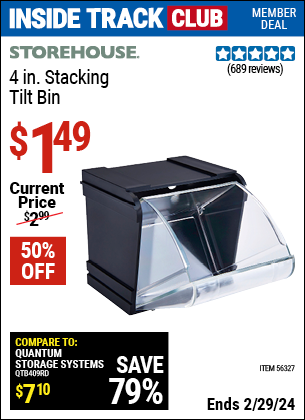 Inside Track Club members can buy the STOREHOUSE 4 in. Stacking Tilt Bin (Item 56327) for $1.49, valid through 2/29/2024.