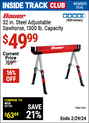 Inside Track Club members can buy the BAUER 1300 lb. Capacity Steel Sawhorse (Item 57807) for $49.99, valid through 2/29/2024.
