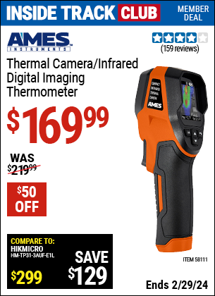 Inside Track Club members can buy the AMES INSTRUMENTS Professional Compact Infrared Thermal Camera (Item 58111) for $169.99, valid through 2/29/2024.
