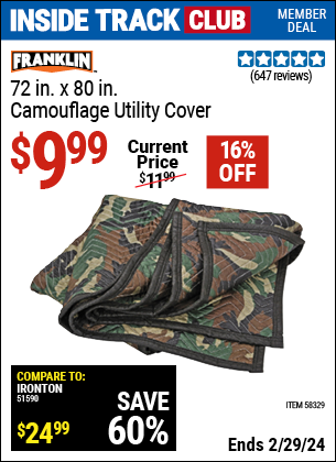 Inside Track Club members can buy the FRANKLIN 72 in. x 80 in. Camouflage Utility Cover (Item 58329) for $9.99, valid through 2/29/2024.
