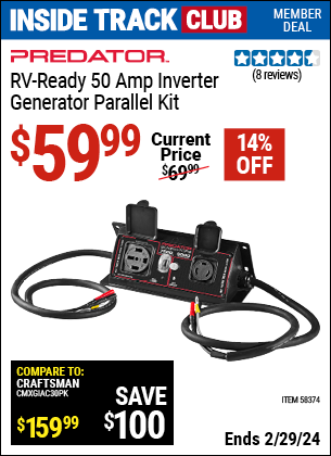 Inside Track Club members can buy the PREDATOR RV Ready 50 Amp Inverter Generator Parallel Kit (Item 58374) for $59.99, valid through 2/29/2024.
