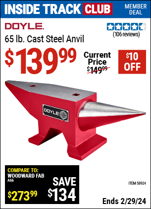 Inside Track Club members can buy the DOYLE 65 lb. Cast Steel Anvil (Item 58924) for $139.99, valid through 2/29/2024.