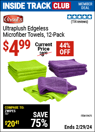 Inside Track Club members can buy the GRANT'S Ultra-Plush Edgeless Microfiber Towels, 12-Pack (Item 59675) for $4.99, valid through 2/29/2024.