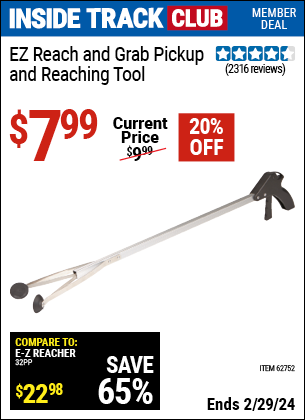Inside Track Club members can buy the EZ Reach & Grab Pickup and Reaching Tool (Item 62752) for $7.99, valid through 2/29/2024.