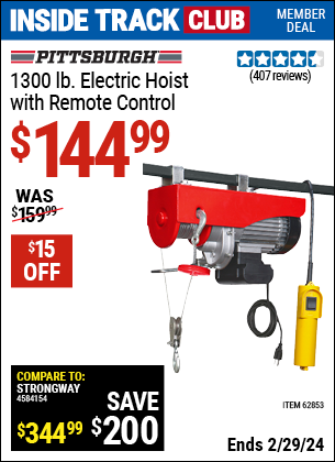 Inside Track Club members can buy the PITTSBURGH AUTOMOTIVE 1300 lb. Electric Hoist with Remote Control (Item 62853) for $144.99, valid through 2/29/2024.