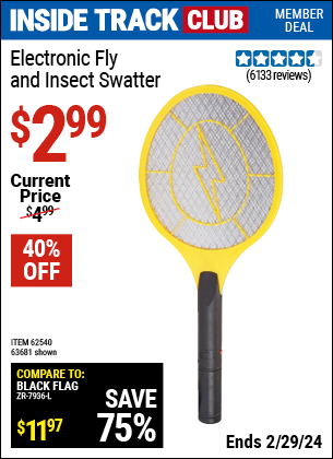 Inside Track Club members can buy the Electronic Fly & Insect Swatter (Item 63681/62540) for $2.99, valid through 2/29/2024.
