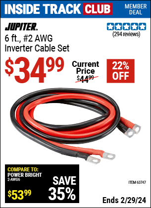 Inside Track Club members can buy the JUPITER 6 ft. Inverter Cable Set (Item 63747) for $34.99, valid through 2/29/2024.