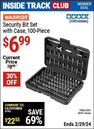 Inside Track Club members can buy the WARRIOR Security Bit Set with Case, 100 Pc. (Item 68457/62657) for $6.99, valid through 2/29/2024.