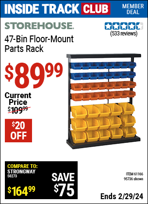 Inside Track Club members can buy the STOREHOUSE 47 Bin Floor Mount Parts Rack (Item 95736/61166) for $89.99, valid through 2/29/2024.