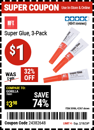 Buy the HFT 3 Piece Super Glue (Item 42367/30986) for $1, valid through 2/18/2024.