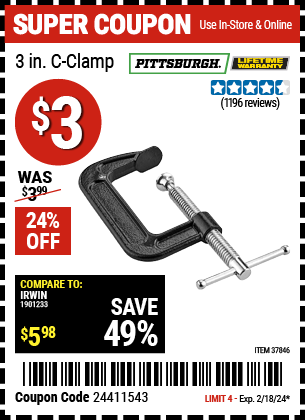 Buy the PITTSBURGH 3 in. Industrial C-Clamp (Item 37846) for $3, valid through 2/18/2024.