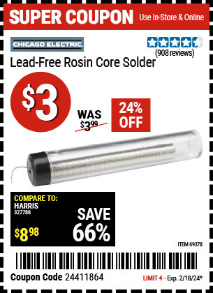 Buy the CHICAGO ELECTRIC Lead-Free Rosin Core Solder (Item 69378) for $3, valid through 2/18/2024.