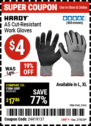 Buy the HARDY A5 Cut Resistant Work Gloves Large (Item 57643) for $4, valid through 2/18/2024.