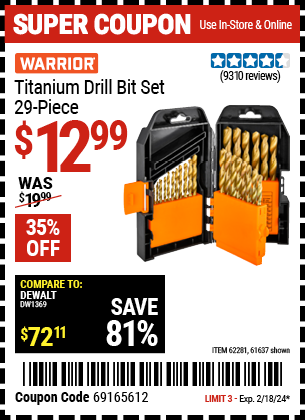 Buy the WARRIOR Titanium Drill Bit Set 29 Pc (Item 61637/62281) for $12.99, valid through 2/18/2024.