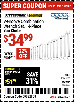 Buy the PITTSBURGH V-Groove Combination Wrench Set 14 Pc. (Item 61399/63063) for $34.99, valid through 2/18/2024.