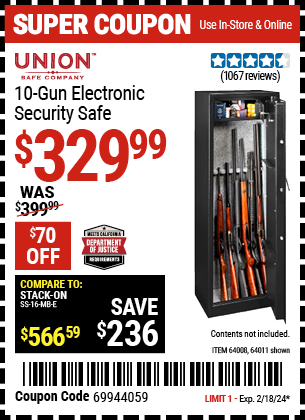 Buy the UNION SAFE COMPANY 10 Gun Electronic Security Safe (Item 64011/64008) for $329.99, valid through 2/18/2024.