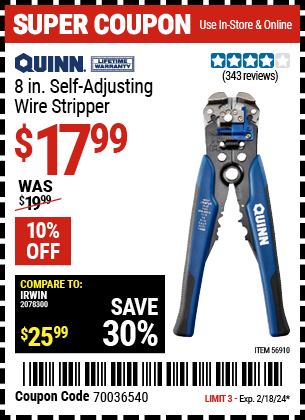Buy the QUINN 8 In. Self Adjusting Wire Stripper (Item 56910) for $17.99, valid through 2/18/2024.