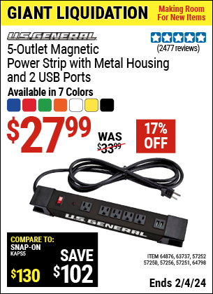 Buy the U.S. GENERAL 5 Outlet Magnetic Power Strip with Metal Housing and 2 USB Ports (Item 57250/57251/57252/57256/63737/64798/64876) for $27.99, valid through 2/4/2024.