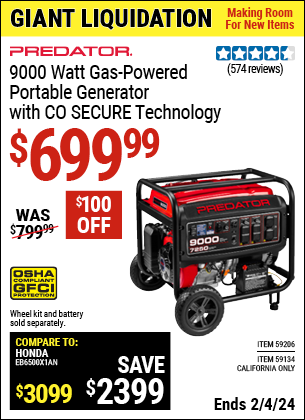 Buy the PREDATOR 9000 Watt Gas Powered Portable Generator with CO SECURE Technology (Item 59206/59134) for $699.99, valid through 2/4/2024.