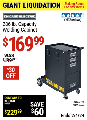 Buy the CHICAGO ELECTRIC Welding Cabinet (Item 61705/62275) for $169.99, valid through 2/4/2024.