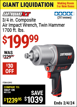 Buy the EARTHQUAKE XT 3/4 in. Composite Xtreme Torque Air Impact Wrench (Item 62892) for $199.99, valid through 2/4/2024.