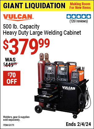 Buy the VULCAN Heavy Duty Large Welding Cabinet (Item 63179) for $379.99, valid through 2/4/2024.