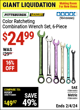 Buy the PITTSBURGH SAE Color Combination Ratcheting Wrench Set 6 Pc. (Item 66053/66054) for $24.99, valid through 2/4/2024.