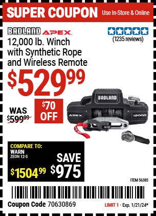Buy the BADLAND APEX 12000 lb. Winch with Synthetic Rope and Wireless Remote (Item 56385) for $529.99, valid through 1/21/2024.