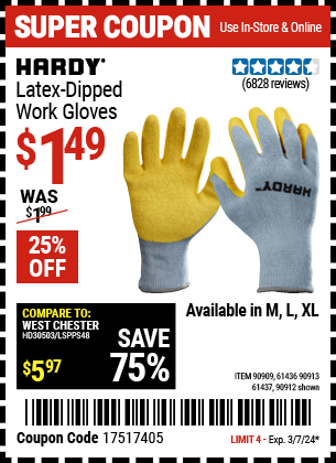 Buy the HARDY Latex Coated Work Gloves Large (Item 90912/90909/61436/90913/61437) for $1.49, valid through 3/7/24.