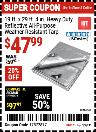 Buy the HFT 19 ft. x 29 ft. 4 in. Silver/Heavy Duty Reflective All Purpose/Weather Resistant Tarp (Item 47678) for $47.99, valid through 3/7/24.