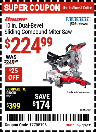 Buy the BAUER 10 in. Dual-Bevel Sliding Compound Miter Saw (Item 57179) for $224.99, valid through 3/7/24.