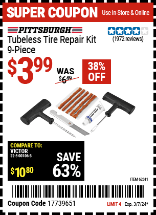 Buy the PITTSBURGH AUTOMOTIVE Tubeless Tire Repair Kit 9 Pc. (Item 62611) for $3.99, valid through 3/7/24.