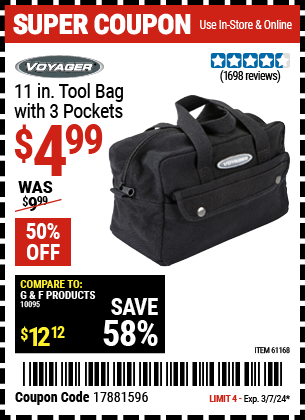 Buy the VOYAGER 11 in. Tool Bag with 3 Pockets (Item 61168) for $4.99, valid through 3/7/24.