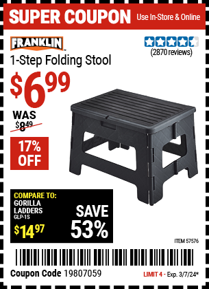 Buy the FRANKLIN One-Step Folding Stool (Item 57576) for $6.99, valid through 3/7/24.
