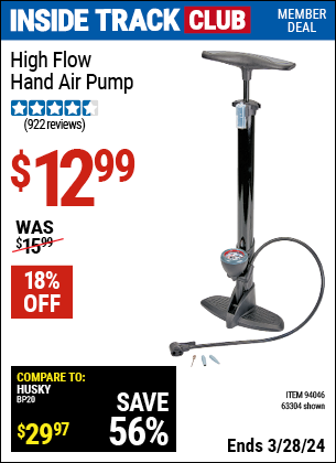 Inside Track Club members can buy the High Flow Hand Air Pump (Item 63304/94046) for $12.99, valid through 3/28/2024.