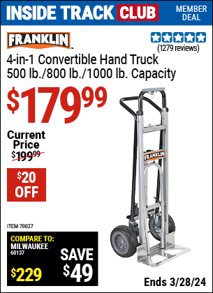 Inside Track Club members can buy the FRANKLIN 4-in-1 Convertible Hand Truck (Item 70027) for $179.99, valid through 3/28/2024.