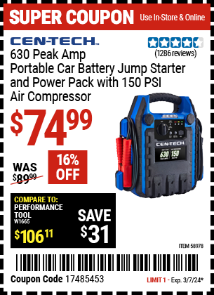 Buy the CEN-TECH 630 Peak Amp Portable Jump Starter and Power Pack with 150 PSI Air Compressor (Item 58978) for $74.99, valid through 3/7/2024.