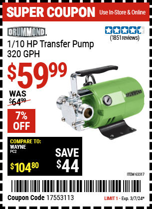 Buy the DRUMMOND 1/10 HP Transfer Pump (Item 63317) for $59.99, valid through 3/7/2024.