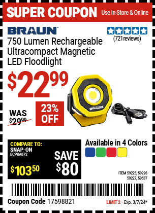 Buy the BRAUN 750 Lumen LED Ultracompact Magnetic Rechargeable Floodlight, Blue (Item 59225/59226/59227/59587) for $22.99, valid through 3/7/2024.