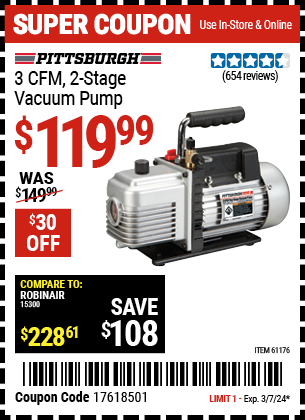 Buy the PITTSBURGH AUTOMOTIVE 3 CFM Two Stage Vacuum Pump (Item 61176) for $119.99, valid through 3/7/2024.