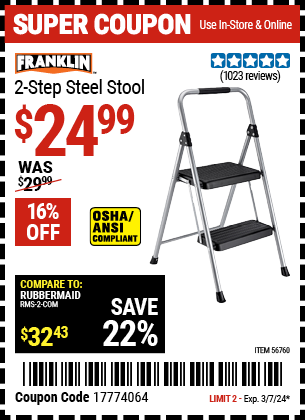 Buy the FRANKLIN Two-Step Steel Stool (Item 56760) for $24.99, valid through 3/7/2024.