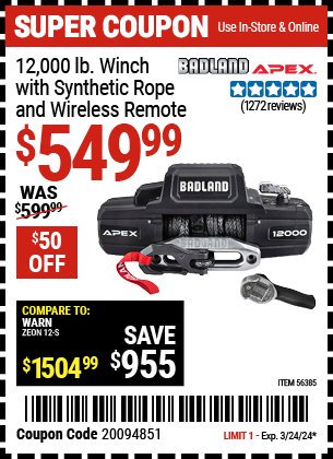 Buy the BADLAND APEX 12000 lb. Winch with Synthetic Rope and Wireless Remote (Item 56385) for $549.99, valid through 3/24/2024.